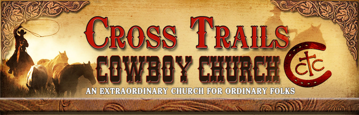 Cross Trails Cowboy Church
